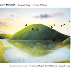 IAN A ANDERSON | ONWARDS VOL 21 CROWN OF CROWS (DIGI)