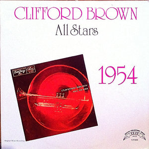 CLIFFORD BROWN | CLIFFORD BROWN ALL STARS 1954 - US