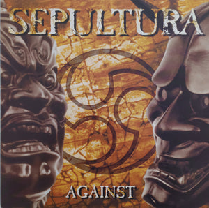 SEPULTURA | AGAINST - 2022 REISSUE