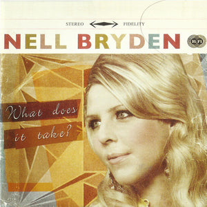 NELL BRYDEN | WHAT DOES IT TAKE