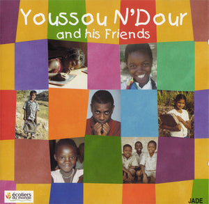 YOUSSOU NDOUR | AND HIS FRIENDS