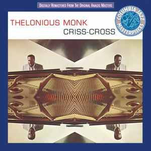 THELONIOUS MONK | CRISS CROSS