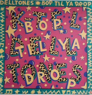 DELLTONES | BOP TIL YA DROP