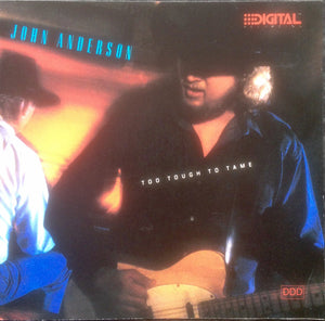 JOHN ANDERSON | TOO TOUGH TO TAME