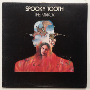 SPOOKY TOOTH | MIRROR - AUS DIE CUT (ROUGH COVER)