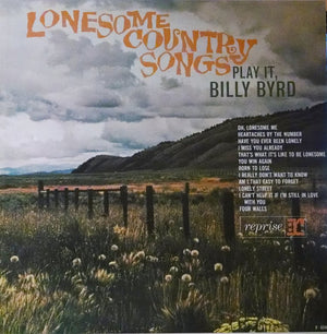 BILLY BYRD | LONESOME COUNTRY SONGS - US - MONO - SPINE DAMAGE