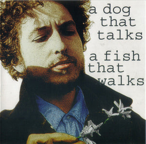 BOB DYLAN | DOG THAT TALKS A FISH THAT WALKS STUDIO OUTTALES VOL 2  (2CD)