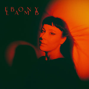 EBONY LAMB | EBONY LAMB - SIGNED