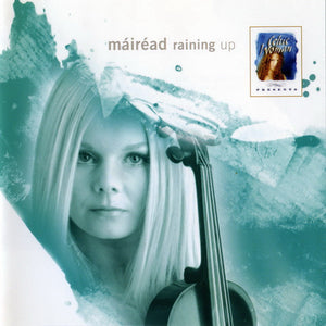 MAIREAD (NESBITT) | RAINING UP