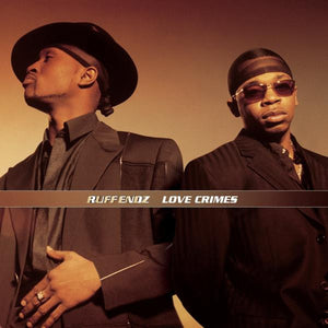 RUFF ENDZ | LOVE CRIMES