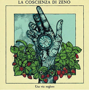 LA COSCIENZA DI ZENO | UNA VITA MIGLIORE