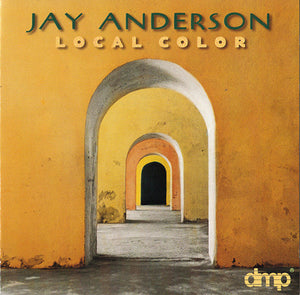 JAY ANDERSON | LOCAL COLOR
