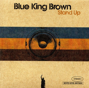 BLUE KING BROWN | STAND UP (DIGI)