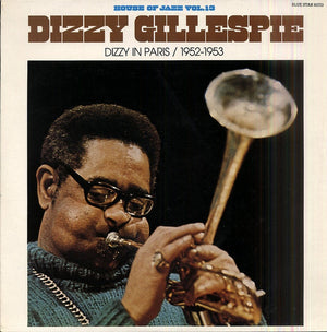 DIZZY GILLESPIE | DIZZY IN PARIS - 1952 - 1953 - FRANCE