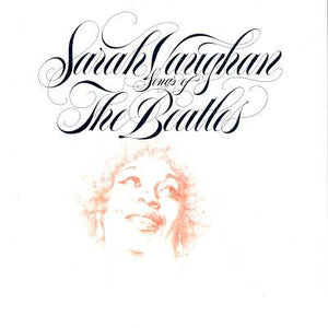 SARAH VAUGHAN | SONGS OF THE BEATLES