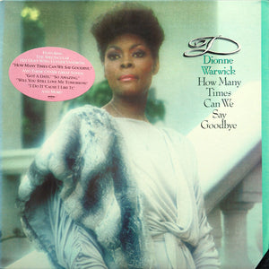 DIONNE WARWICK | HOW MANY TIMES CAN WE SAY GOODBYE