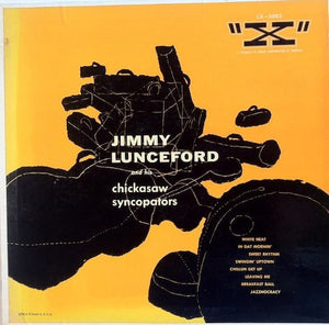 JIMMIE LUNCEFORD | JIMMY LUNCEFORD AND HIS CHICKASAW SYNCOPATORS - 10 INCH - SEAM SPLIT