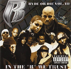 RUFF RYDERS | RYDE OR DIE VOL 3