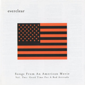 EVERCLEAR | SONGS FROM AN VOL 2 AMERICAN MOVIE
