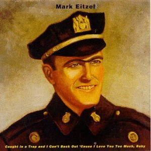 MARK EITZEL | CAUGHT IN A TRAP