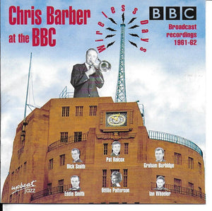 CHRIS BARBER | AT THE BBC