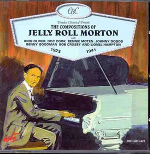 JELLY ROLL MORTON / VARIOUS | COMPOSITIONS OF JELLY ROLL MORTON