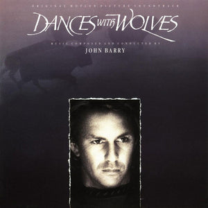 JOHN BARRY / SOUNTRACK | DANCES WITH WOLVES SOUNDTRACK - 2016 REISSUE