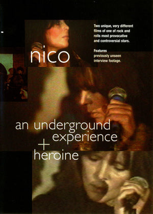 NICO | NICO AN UNDERGROUND EXPERIENCE AND HEROINE