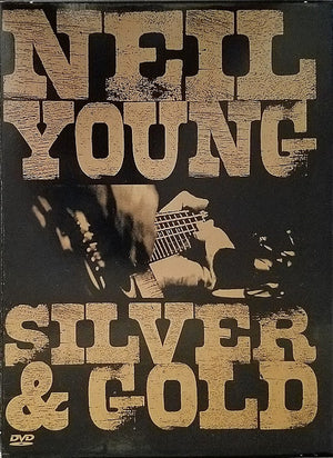 NEIL YOUNG | SILVER AND GOLD