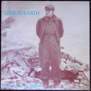 GONE TO EARTH | DOGS WENT OUT THE WINDOW 12