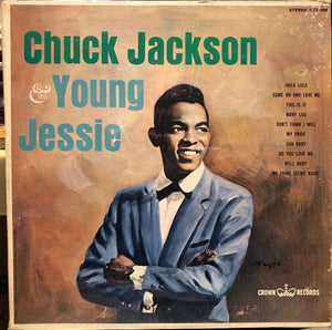 CHUCK JACKSON YOUNG JESSIE | CHUCK JACKSON AND YOUNG JESSIE - SPLIT SEAM
