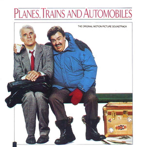 SOUNDTRACK | PLANES TRAINS AND AUTOMOBILES