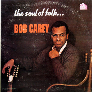 BOB CAREY | SOUL OF FOLK