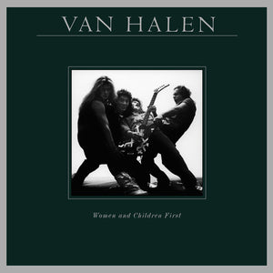 VAN HALEN | WOMEN AND CHILDREN FIRST - US