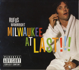 RUFUS WAINWRIGHT | MILWAUKEE AT LAST (BONUS DVD) (DIGI)
