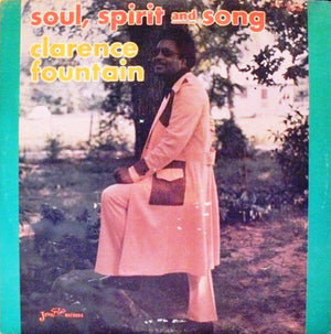 CLARENCE FOUNTAIN | SOUL SPIRIT AND SONG