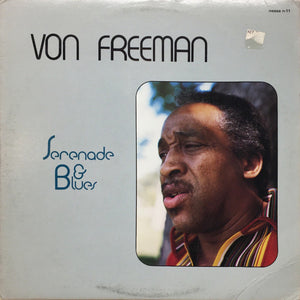 VON FREEMAN | SERENADE AND BLUES