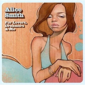 ALICE SMITH | FOR LOVERS DREAMERS AND ME