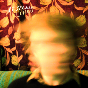 TY SEGALL | LEMONS (VINYL)