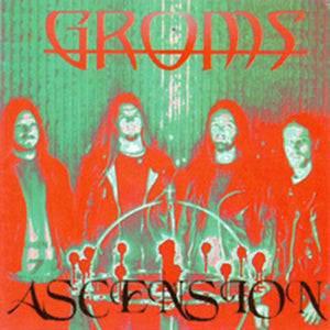 GROMS | ASCENSION