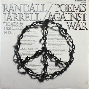 RANDALL JARRELL | POEMS AGAINST WAR