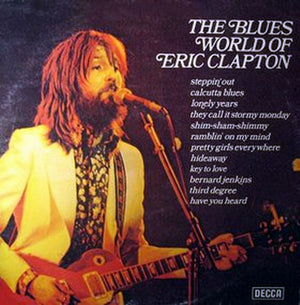 ERIC CLAPTON / VARIOUS | BLUES WORLD OF ERIC CLAPTON