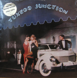 TUXEDO JUNCTION | TUXEDO JUNCTION - GOLD VINYL