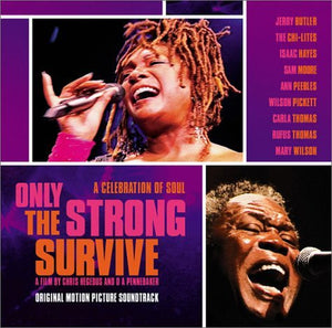 SOUNDTRACK | ONLY THE STRONG SURVIVE CELEBRATION OF SOUL