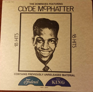 DOMINOES FEATURING CLYDE MCPHATTER | 18 HITS VOL TWO