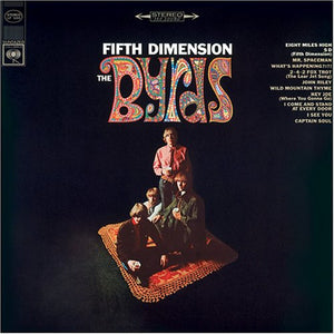 BYRDS | FIFTH DIMENSION 1999 REISSUE - SUNDAZED