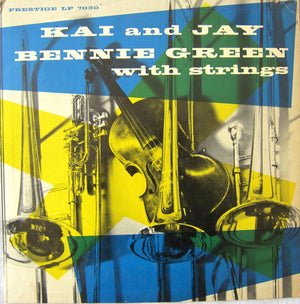 KAI AND JAY / BENNIE GREEN WITH STRING | KAI AND JAY BENNIE GREEN WITH STRINGS - US PRESSING - ROUGH COVER