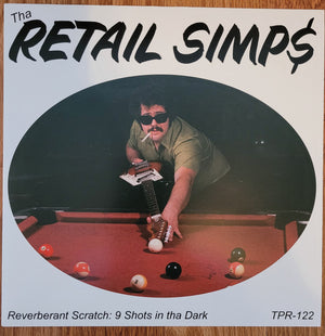 RETAIL SIMPS | REVERBERANT SCRATCH 9 SHOTS IN THE DARK