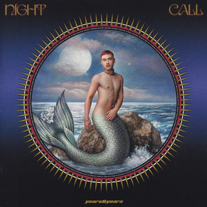 YEARS AND YEARS | NIGHT CALL
