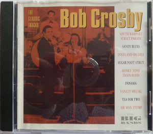 BOB CROSBY | CLASSIC TRACKS